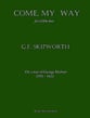 Come, My Way SATB choral sheet music cover